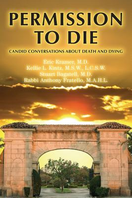 Permission To Die: Candid Conversations About Death And Dying Cover Image