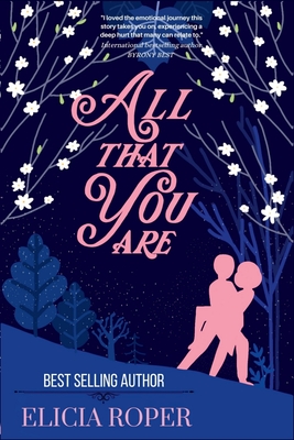 All That You Are: a heart-warming and emotional novel (book #1): a heart-warming and emotional novel (book #1) Cover Image