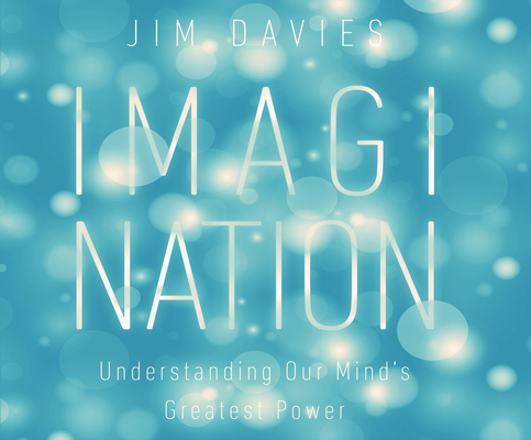Imagination: Understanding Our Mind's Greatest Power Cover Image
