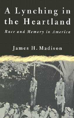 A Lynching in the Heartland: Race and Memory in America By Na Na Cover Image