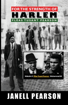 For the Strength of Harlem-Plĕas Tusant Pearson