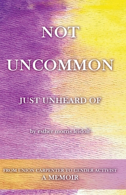 NOT UNCOMMON, Just Unheard Of