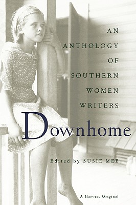 Downhome: An Anthology of Southern Women Writers Cover Image