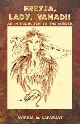Freyja, Lady, Vanadis: An Introduction to the Goddess Cover Image