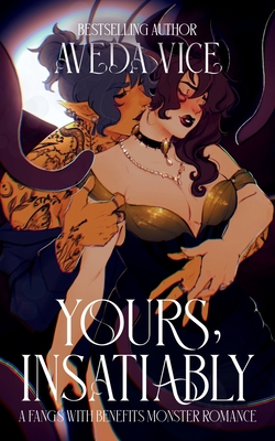 Yours, Insatiably: An Office Monster Romance Cover Image