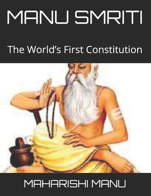 Manu Smriti: The World's First Constitution By Mohan Kumar (Translator), Pramila Devi (Translator), Mohan Kumar Cover Image