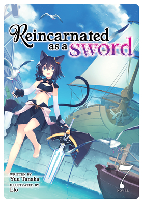 Reincarnated as a Sword (Manga) Vol. 6 by Yuu Tanaka