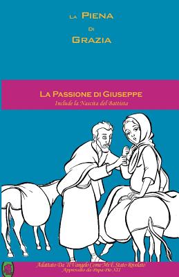 La Passione di Giuseppe (La Piena Di Grazia #3) Cover Image