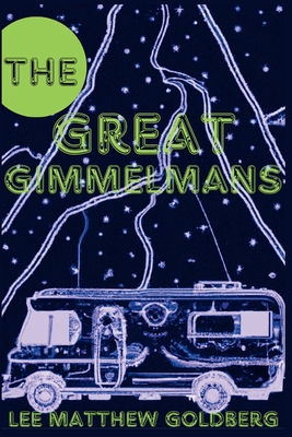 The Great Gimmelmans By Lee Matthew Goldberg Cover Image