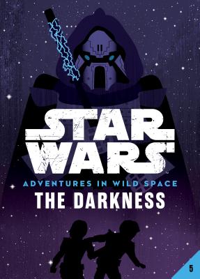 Book 5: The Darkness (Star Wars: Adventures in Wild Space) Cover Image