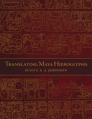 Translating Maya Hieroglyphs Cover Image