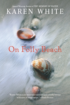 On Folly Beach By Karen White Cover Image