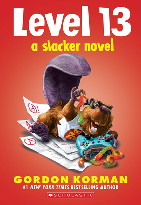 Level 13 (A Slacker Novel) Cover Image