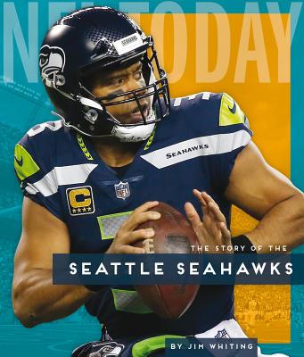 Seattle Seahawks (NFL Today) By Jim Whiting Cover Image