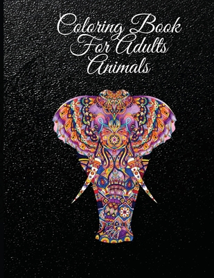 Download Coloring Book For Adults Animals A Whimsical Adult Coloring Book Stress Relieving Animal Designs Paperback Eight Cousins Books Falmouth Ma