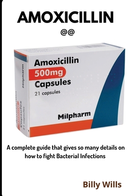 Amoxicillin @@ By Billy Wills Cover Image