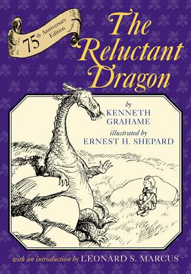 The Reluctant Dragon (75th Anniversary Edition)