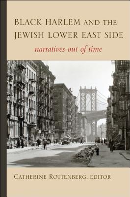 Cover for Black Harlem and the Jewish Lower East Side