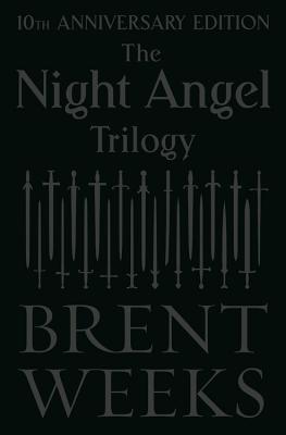 The Night Angel Trilogy (10th Anniversary Edition)