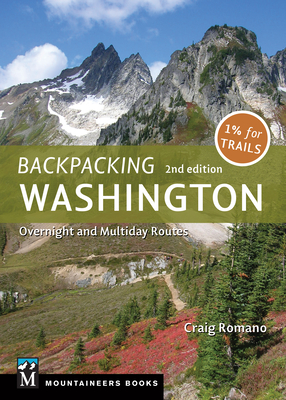 Backpacking: Washington: Overnight and Multiday Routes Cover Image