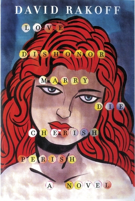 Cover for Love, Dishonor, Marry, Die, Cherish, Perish