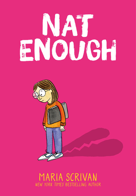 Nat Enough: A Graphic Novel (Nat Enough #1) Cover Image