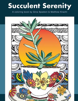 Succulent Serenity: A Coloring Book