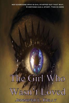 Cover for The Girl Who Wasn't Loved