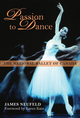 Passion to Dance: The National Ballet of Canada Cover Image