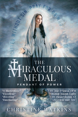 The Miraculous Medal By Christine Watkins Cover Image