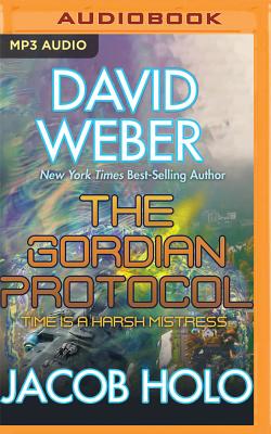 The Gordian Protocol By David Weber, Jacob Holo, Gabriel Vaughan (Read by) Cover Image