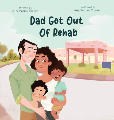 Dad Got Out of Rehab Cover Image