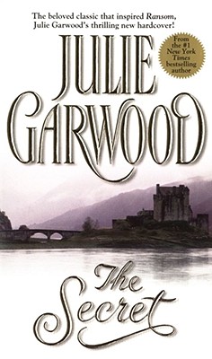 The Secret By Julie Garwood Cover Image