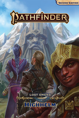 Pathfinder Lost Omens Highhelm (P2) Pathfinder Lost Omens Highhelm (P2)