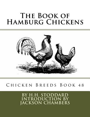 Encyclopedia of Chicken Breeds