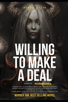Willing To Make A Deal: Demon Sitter By Plush Books Cover Image