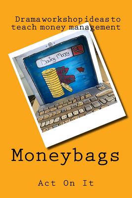 Moneybags By Rachel Steele, Helen Turner Cover Image