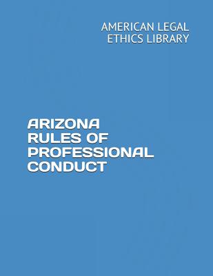 Arizona Rules of Professional Conduct Cover Image