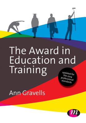 The Award in Education and Training (Further Education and Skills) By Ann Gravells Cover Image