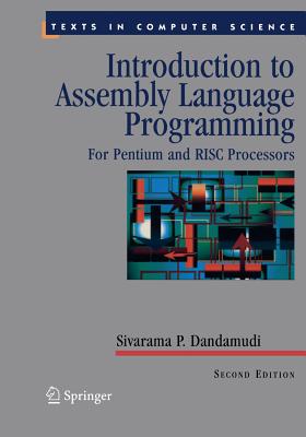Introduction to Assembly Language Programming: For Pentium and RISC Processors (Texts in Computer Science) Cover Image