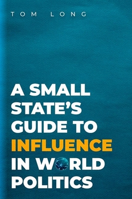 A Small State's Guide to Influence in World Politics (Bridging the Gap)