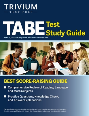 TABE Test Study Guide: TABE 11/12 Exam Prep Book with Practice Questions Cover Image