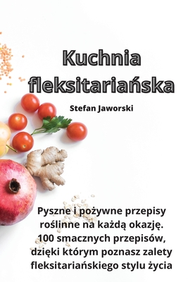 Kuchnia fleksitariańska Cover Image