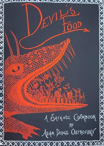 Devil's Food: A Satanic Cookbook By Adam Ostrofsky Cover Image