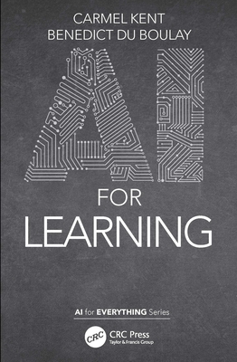 AI for Learning By Carmel Kent, Benedict Du Boulay Cover Image