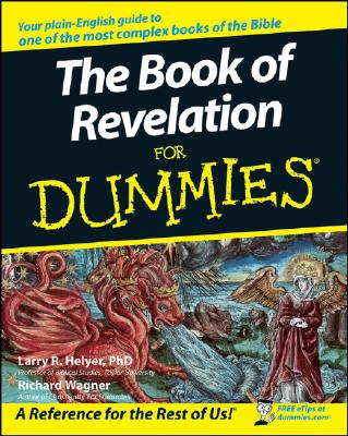 The Book of Revelation for Dummies By Richard Wagner, Larry R. Helyer Cover Image