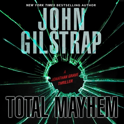 Total Mayhem (Jonathan Grave Thriller #11) Cover Image