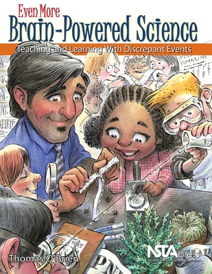 Even More Brain-Powered Science: Teaching and Learning With Discrepant Events Cover Image
