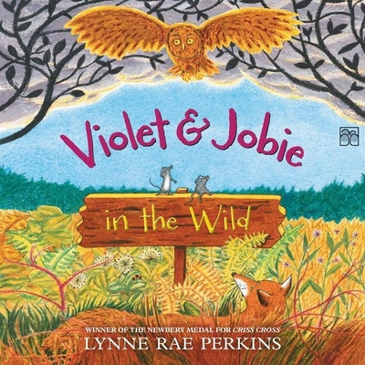 Violet and Jobie in the Wild By Lynne Rae Perkins, Cassandra Morris (Read by) Cover Image