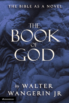 The Book of God: The Bible as a Novel Cover Image